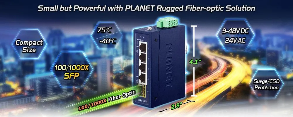 PLANET Industrial 4-Port GE Switch + Port 100/1000X SFP PLANET Industrial 4-Port GE Switch + Port 100/1000X SFP