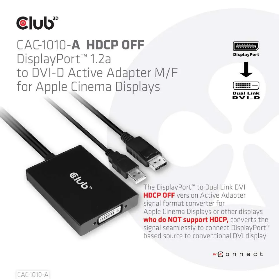Adattatore Club3D DisplayPort a DVI-D HDCP disattivato con connettore DisplayPort e USB per alimentazione cavo nero e porta Adattatore Club3D DisplayPort a DVI-D HDCP disattivato con connettore DisplayPort e USB per alimentazione cavo nero e porta